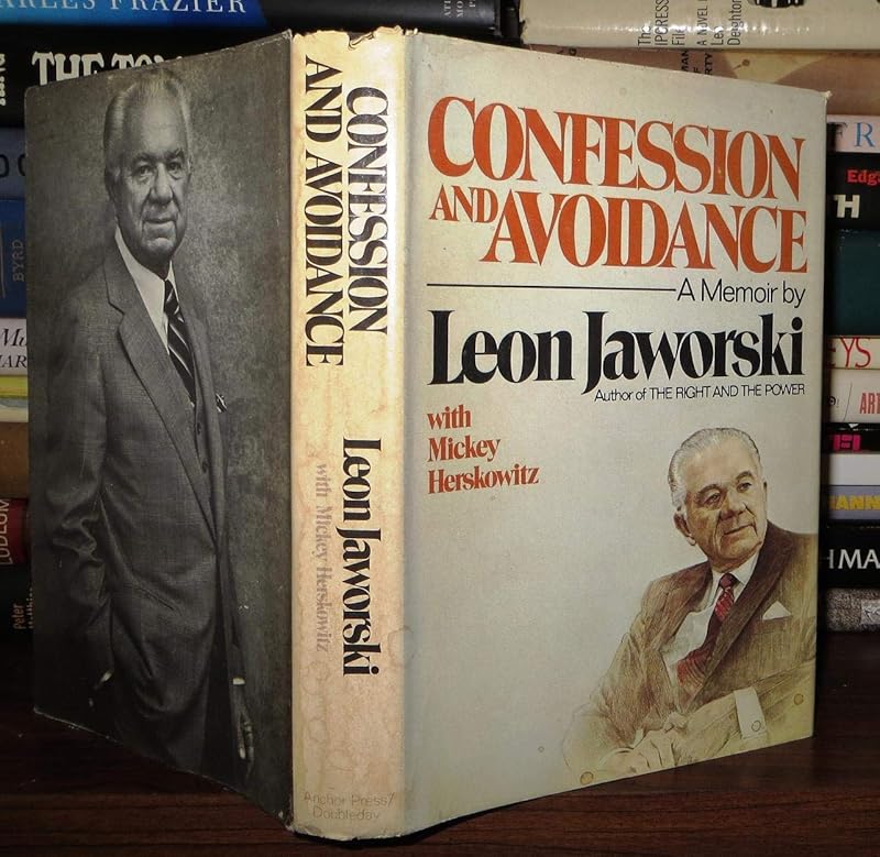 Confession and avoidance: A memoir by Leon Jaworski