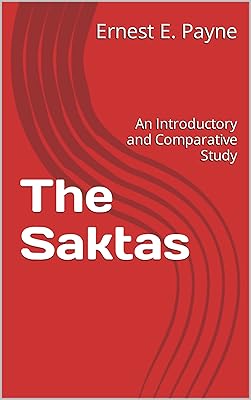 The Saktas: An Introductory and Comparative Study