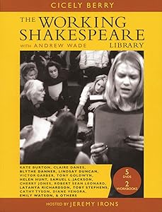 Working Shakespeare: The Ultimate Actor's Workshop (Applause Books) by Cicely Berry