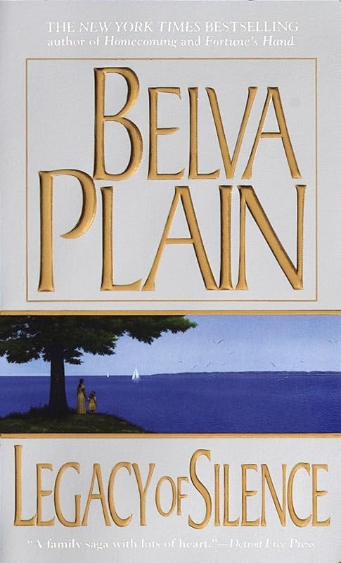 Legacy of Silence: A Novel by Belva Plain