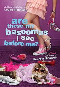 Are These My Basoomas I See Before Me? (Confessions of Georgia Nicolson Book 10)