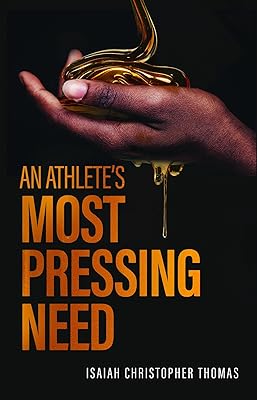 An Athlete's Most Pressing Need
