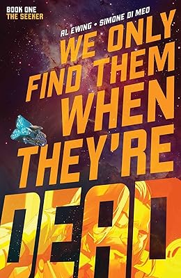 We Only Find Them When They're Dead Vol. 1 (1)