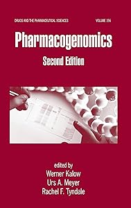 Pharmacogenomics (Drugs and the Pharmaceutical Sciences) by Werner Kalow