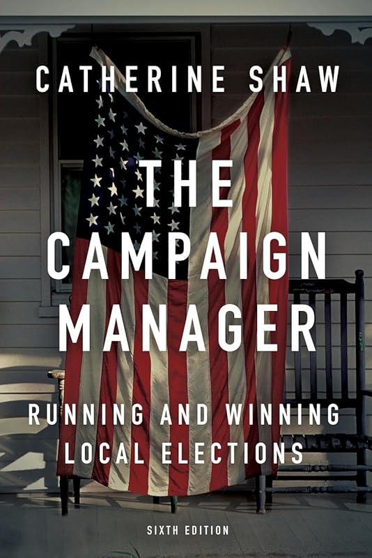 The Campaign Manager by Catherine Shaw