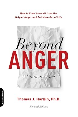 Beyond Anger: A Guide For Men