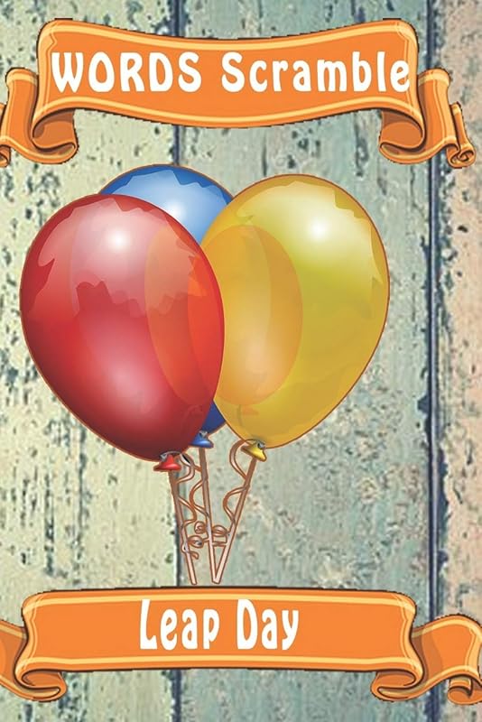 word scramble Leap Day: Word scramble game is one of the fun word search games for kids to play at your next cool kids party by woopsnotes Publishing