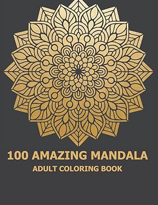 100 Marvelous Mandala:: An adult coloring book with fun and relaxing coloring pages