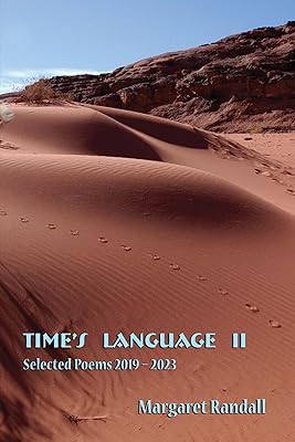 Time’s Language II: Selected Poems (2019-2023)