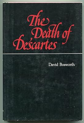 The Death of Descartes