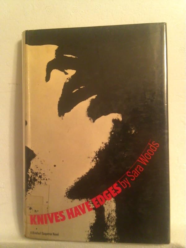 Knives Have Edges by Sara Woods