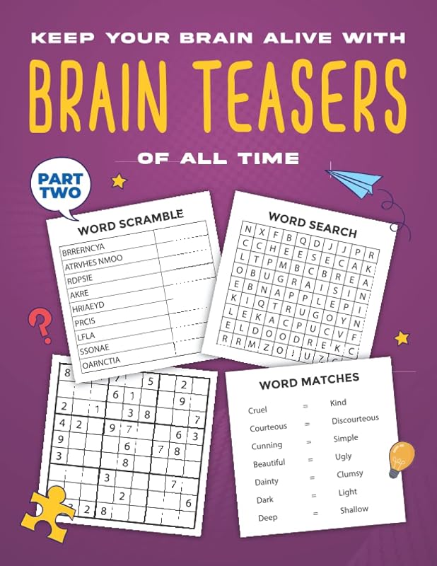 Keep Your Brain Alive With Brain Teasers of All Time, Part Two: Variety PuzzleBooks for Adults Such as Anagram Puzzle, Sudoku, WordFind, and Word Matches (Brain Training Games for Senior Citizens) by Learn & Fun