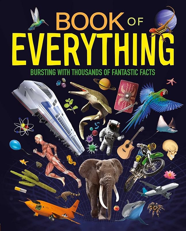 Book of Everything: Bursting with Thousands of Fantastic Facts by IglooBooks