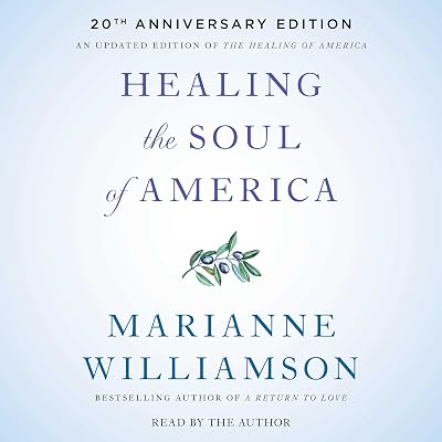 Healing the Soul of America - 20th Anniversary Edition