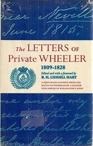 The letters of Private Wheeler, 1809-1828 by William Wheeler