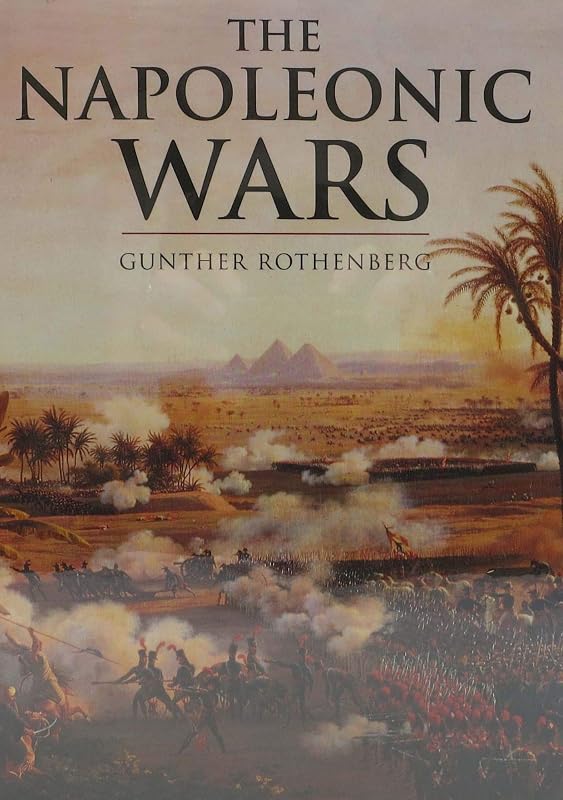 The Napoleonic Wars (Cassell History of Warfare) by Gunther Rothenberg