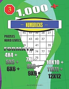 1,000 + Numbricks puzzles hard levels: Formats 4x4 + 5x5 + 6x6 + 7x7 + 8x8 + 9x9 + 10x10 + 11x11 + 12x12 (Puzzle book)