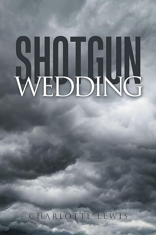 Shotgun Wedding by Charlotte Lewis