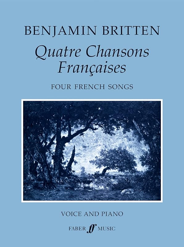 Quatre Chansons Francais: Parts (Faber Edition) (French Edition) by Benjamin Britten