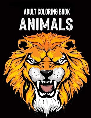 Adult Coloring Book - Animals (Beautiful Animal Designs For Mindfulness Practice)