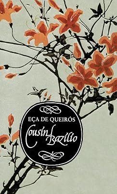 Cousin Bazilio (Aspects of Portugal)