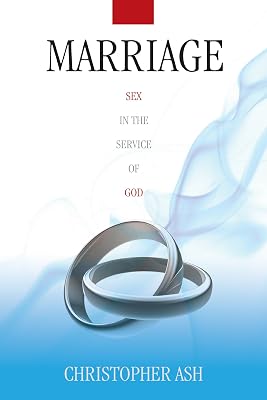 Marriage: Sex in the Service of God