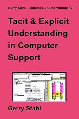 Tacit and Explicit Understanding