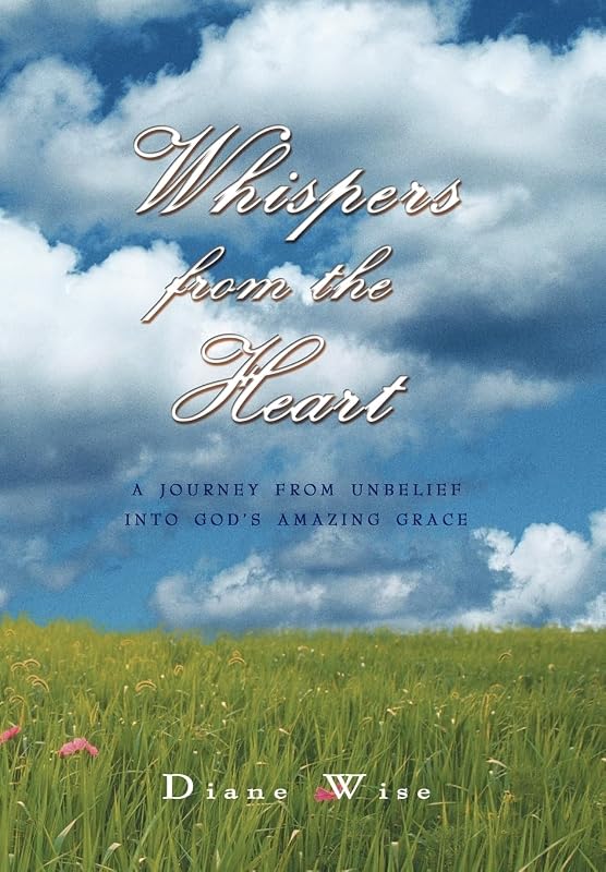 Whispers from the Heart by Diane Wise