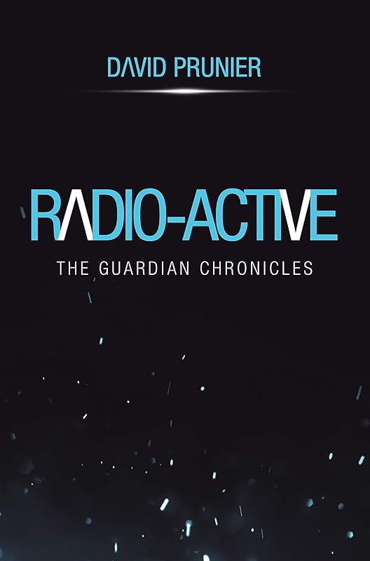 Radio-Active by David Prunier