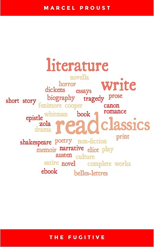 The Sweet Cheat Gone (The Fugitive) by Marcel Proust