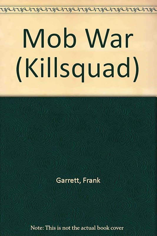 Mob War (Killsquad) by Frank Garrett