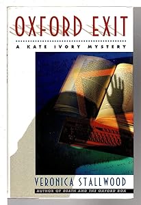OXFORD EXIT: A KATE IVORY MYSTERY by Veronica Stallwood