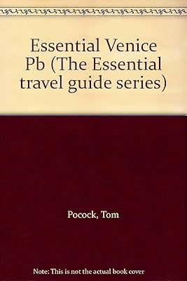 Essential Venice (The Essential travel guide series)