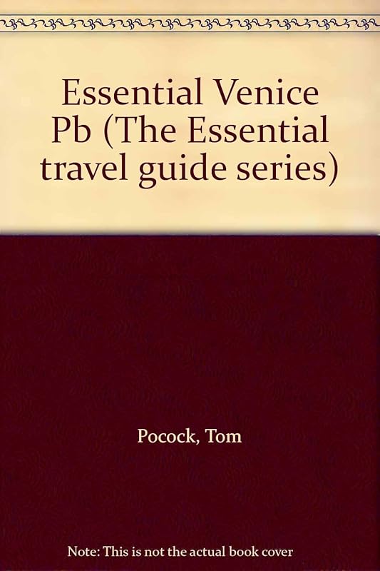Essential Venice (The Essential travel guide series) by Tom Pocock
