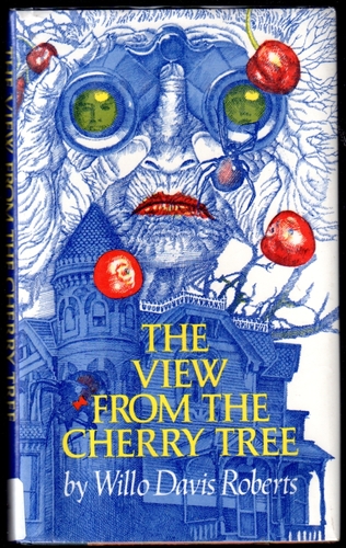 The View from the Cherry Tree by Willo Davis Roberts