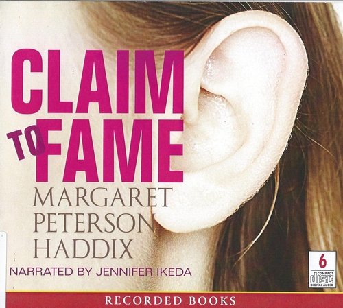 Claim to Fame, 6 CDs by Margaret Peterson Haddix