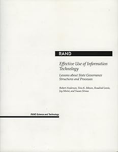 Effective Use of Information Technology: Lessons about State Governance Structures and Processes