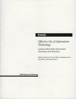 Effective Use of Information Technology: Lessons about State Governance Structures and Processes