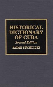 Historical Dictionary of Cuba