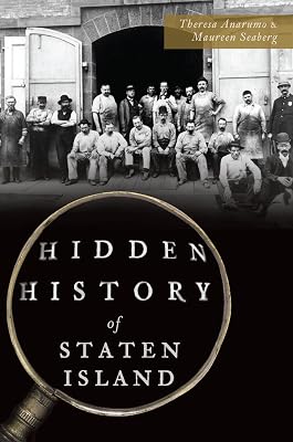 Hidden History of Staten Island
