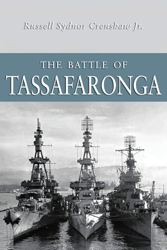 The Battle of Tassafaronga by Russell Sydnor Crenshaw Jr.
