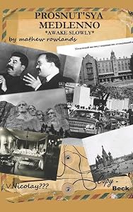 Prosnut'sya Medlenno: Awake Slowly by Mathew Rowlands