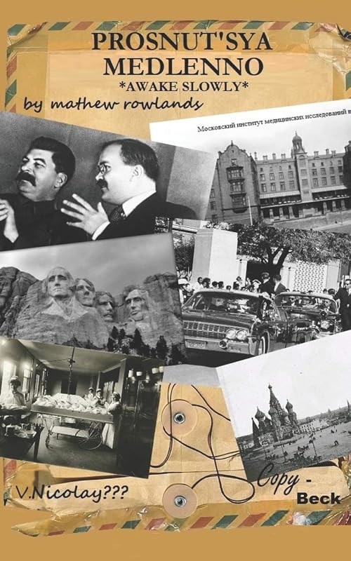 Prosnut'sya Medlenno: Awake Slowly by Mathew Rowlands