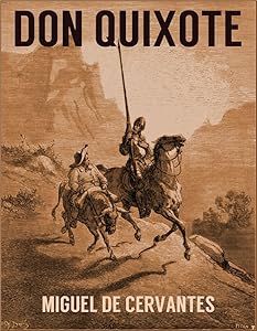 DON QUIXOTE (illustrated, unabridged)