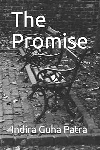 The Promise by Indira Guha Patra