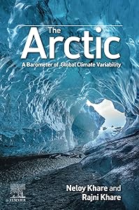 The Arctic: A Barometer of Global Climate Variability by Neloy Khare