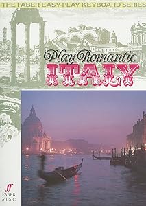Play Romantic Italy (Faber Edition) by Daniel Scott