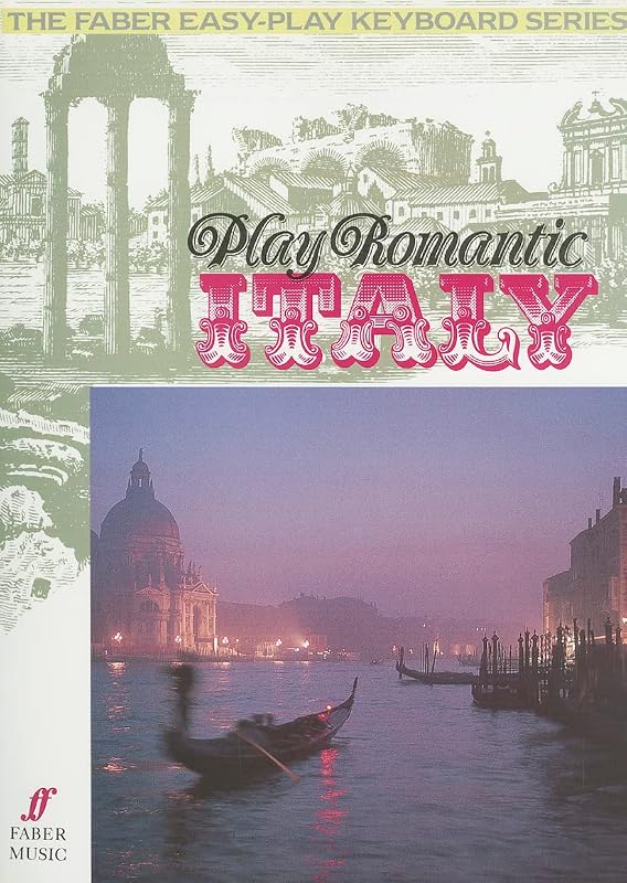 Play Romantic Italy (Faber Edition) by Daniel Scott