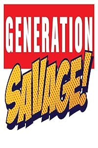 Generation Savage: 6x9 College Ruled Line Paper 150 Pages by Generation