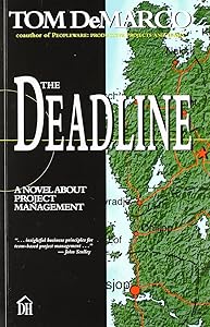 The Deadline: A Novel About Project Management